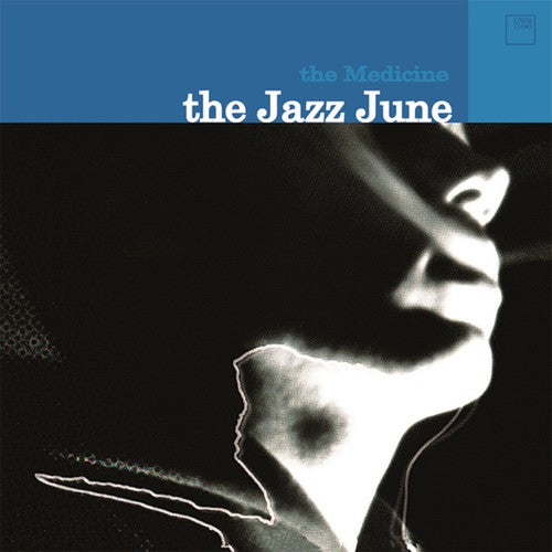 Jazz June: Medicine