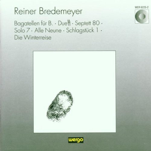 Bredemeyer: Bagatellen / Duett / Winterreise