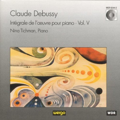 Debussy / Tichman: Works for Piano 5