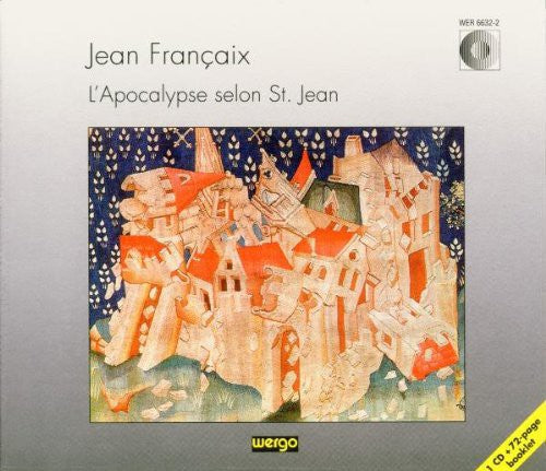 Francaix / Lind / Simonis / Gottinger Sym Orch.: Lapocalypse Selon St. Jean