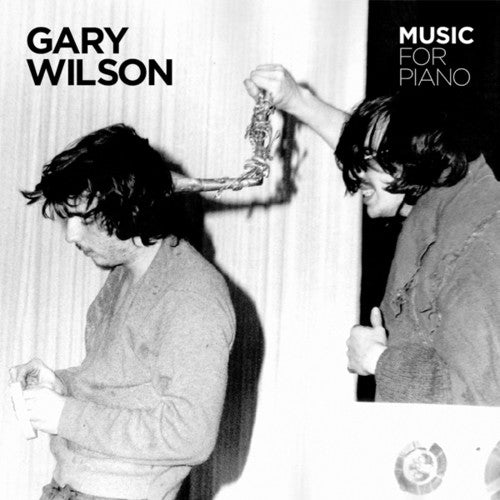 Wilson, Gary: Music for Piano