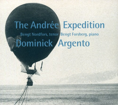 Argento / Nordfors / Forsberg: Andree Expedition