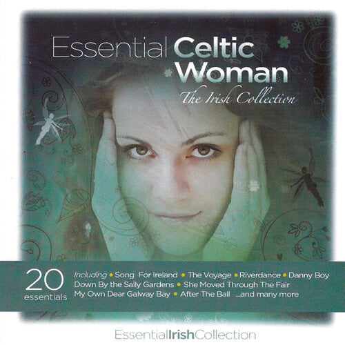 Essential Celtic Woman: The Irish Collection / Var: Essential Celtic Woman: The Irish Collection / Var