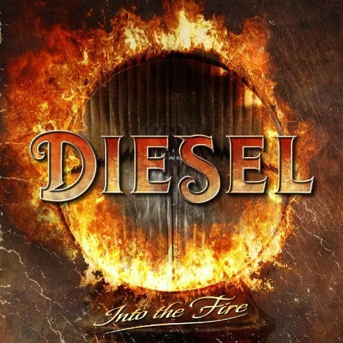 Diesel: Into the Fire