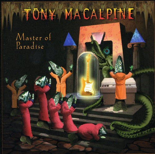 Macalpine, Tony: Master of Paradise