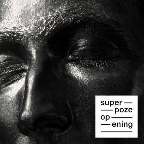 Superpoze: Opening