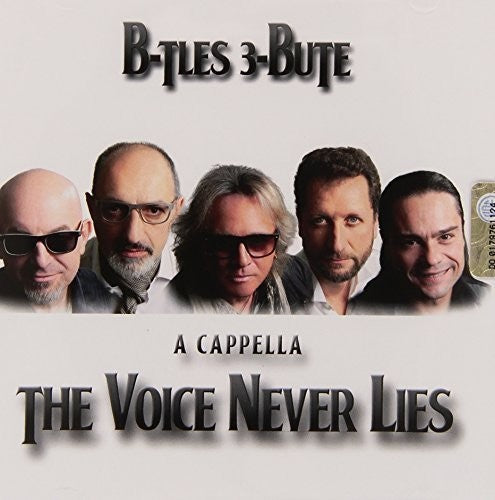 B-Tles 3-Bute: Voice Never Lies