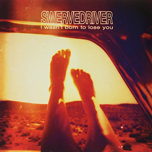 Swervedriver: I Wasn't Born to Lose You (Mongo Purple Vinyl)