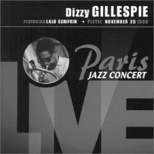 Dizzy Gillespie: Paris Jazz Concert Live