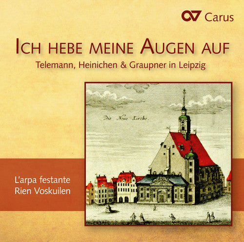 Telemann / L'Arpa Festante / Voskuilen / Winter: Telemann Heinichen & Graupner in Leipzig