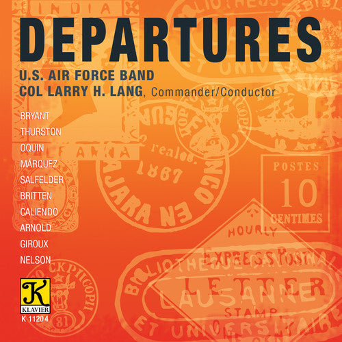 Bryant / United States Air Force Band / Lang: Departures