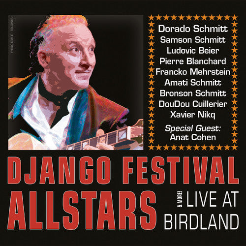 Django Festival Allstars: Live at Birdland & More