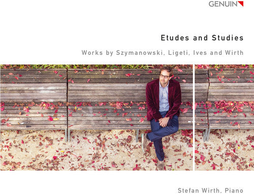 Ligeti / Wirth, Stefan: Etudes & Studies