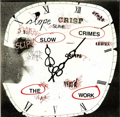 Work: Slow Crimes