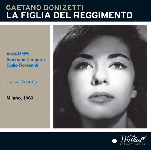 Donizetti / Moffo / Rai Symphony Orch & Chorus: La Figlia Del Regimento