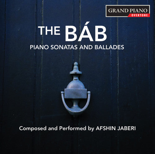 Jaberi / Jaberi, Afshin: Piano Sonatas & Ballades