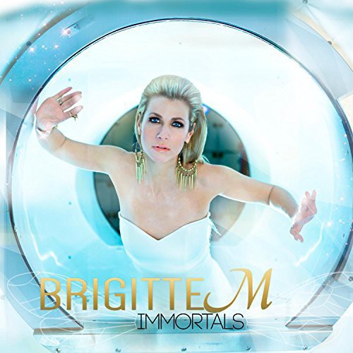 Brigitte M: Immortals