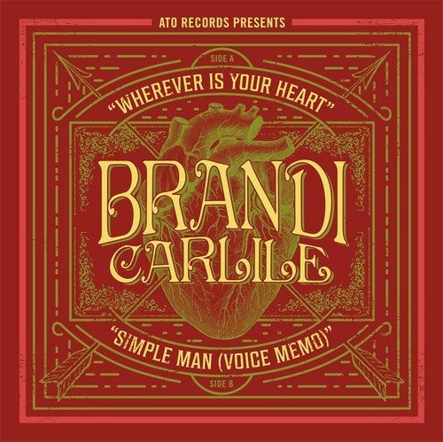 Brandie Carlile: Wherever Is Your Heart