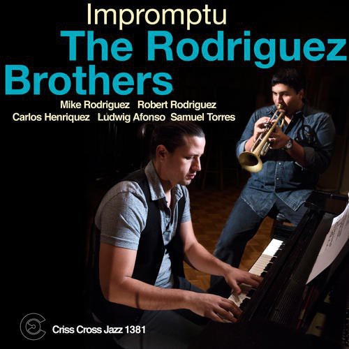Rodriguez Brothers: Impromptu