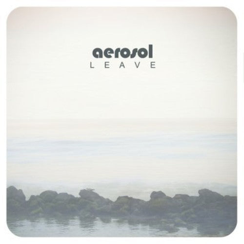 Aerosol: Leave