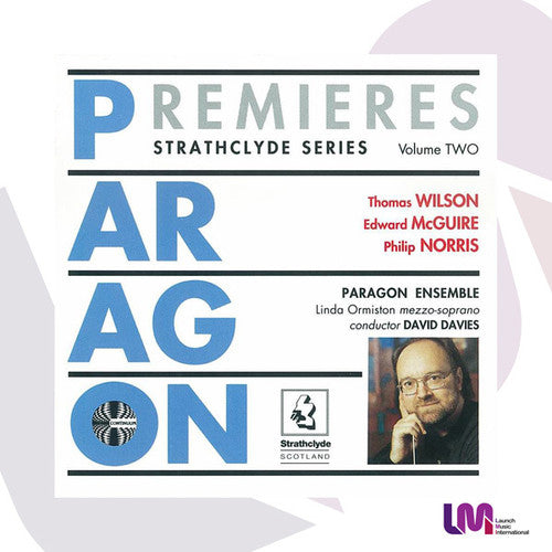 McGuire / Pargon Ensemble: Paragon Premieres V2