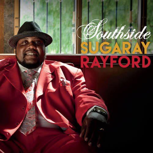 Rayford, Sugaray: Southside