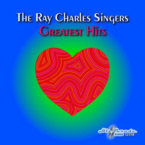 Ray Charles Singers: Ray Charles Singers Greatest Hits