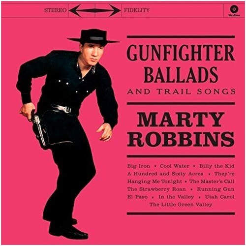 Robbins, Marty: Gunfighter Ballads & Trail Songs