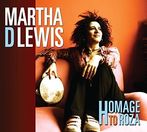 Lewis, Martha D: Homage to Roza