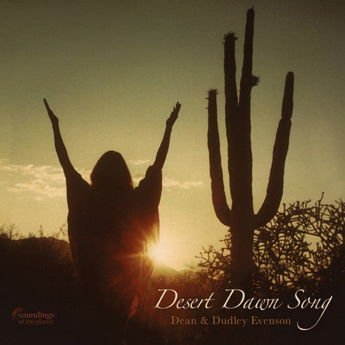 Evenson, Dean & Dudley: Desert Dawn Song