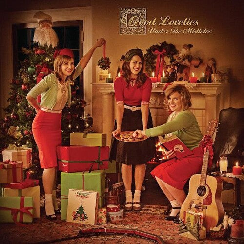 Good Lovelies: Under the Mistletoe