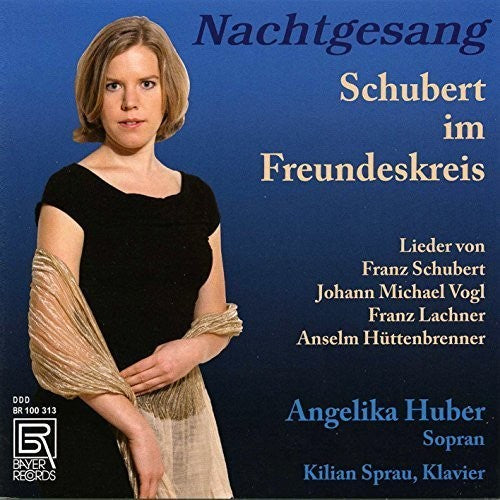 Schubert / Huber / Sprau: Nachtgesang