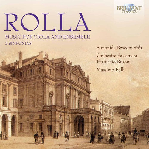 Rolla / Braconi / Orchestra Da Camera Ferruccio: Music for Viola & Ensemble