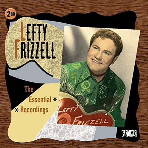 Frizzell, Lefty: Essential Tracks