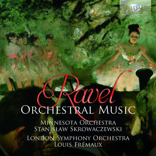 Ravel / Minnesota Orchestra / Skrowaczewski: Orchestral Music