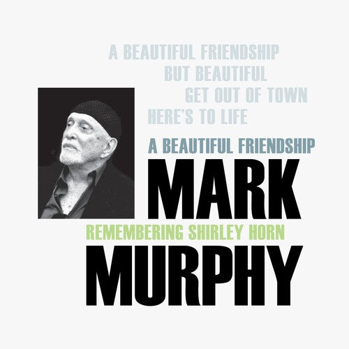 Murphy, Mark: A Beautiful Friendship: Remembering Shirley Horn