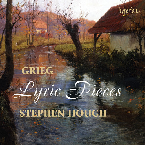 Grieg, E. / Hough, Stephen: Lyric Pieces