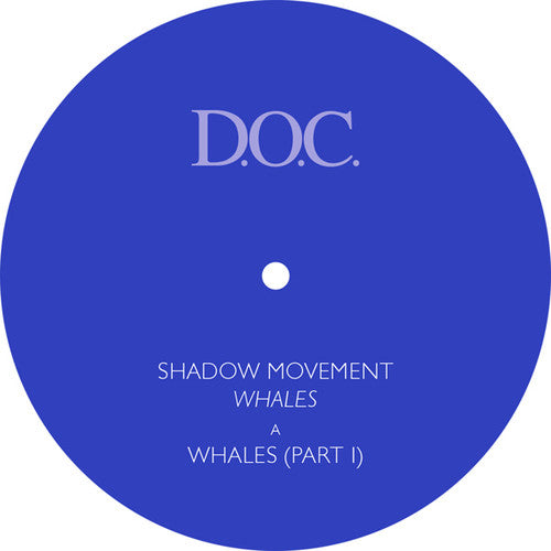 Shadow Movement: Whales Part 1 & Part 2