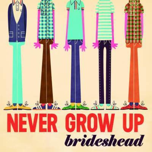 Brideshead: Never Grow Up