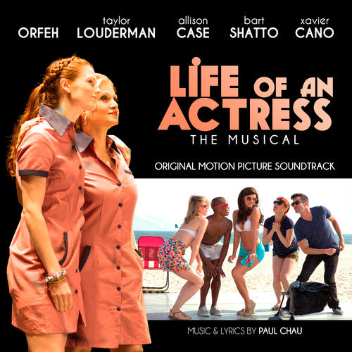 Life of an Actress / O.S.T.: Life of an Actress: The Musical (Original Soundtrack)