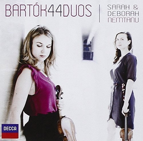 Nemtanu, Deborah / Nemtanu, Sarah: Bartok: 44 Duos