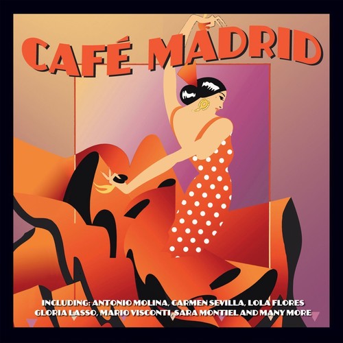 Cafe Madrid / Various: Cafe Madrid