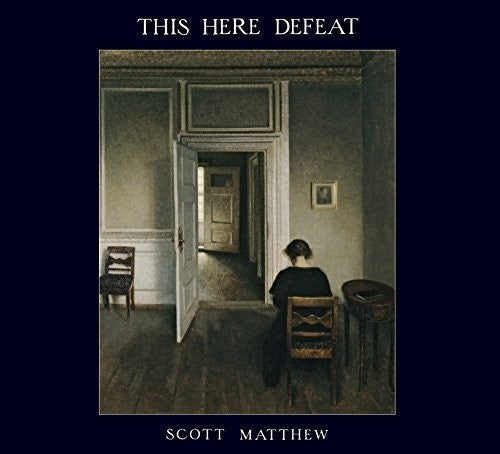 Matthew, Scott: This Here Defeat