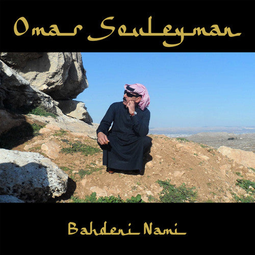 Souleyman, Omar: Bahdeni Nami