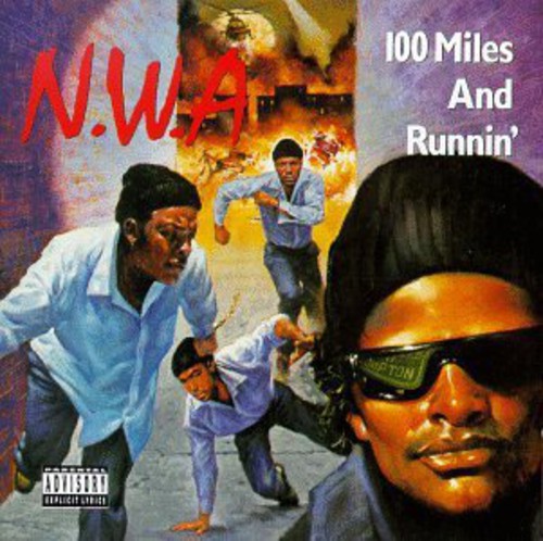 N.W.A.: 100 Miles & Runnin