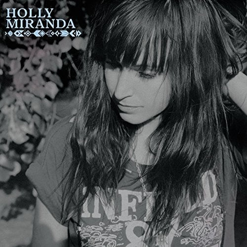 Miranda, Holly: Holly Miranda