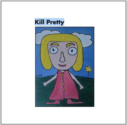 Kill Pretty: Bubblegum Now