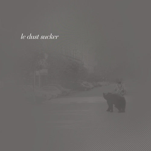 Le Dust Sucker: Grey