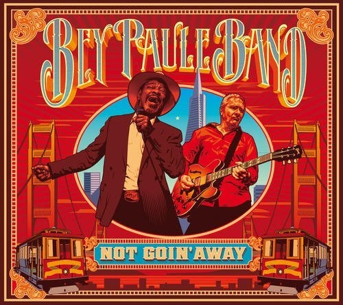 Bey Paule Band: Not Goin' Away