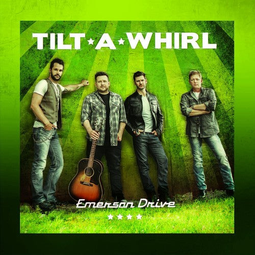 Emerson Drive: Tilt a Whirl